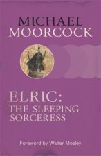 Elric The Sleeping Sorceress