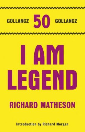 I Am Legend by Richard Matheson