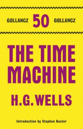 The Time Machine by H.G Wells