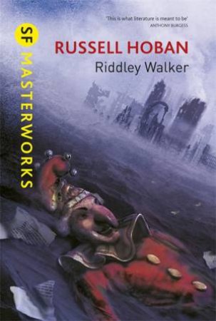 Riddley Walker by Russell Hoban