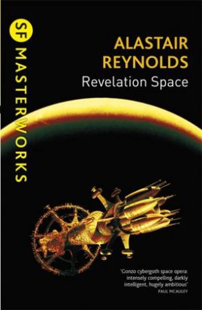 SF Masterworks: Revelation Space by Alastair Reynolds