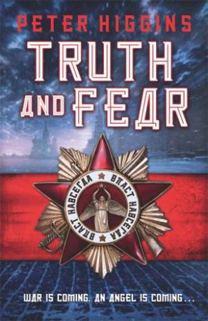 Truth and Fear by Peter Higgins