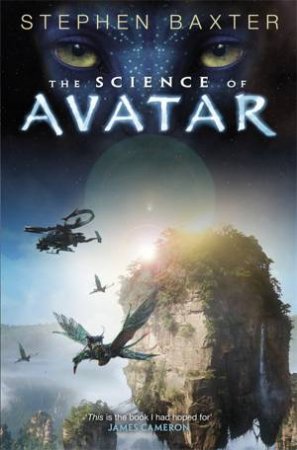 The Science of Avatar by Stephen Baxter