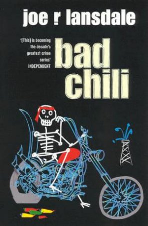 Bad Chili by Joe R Lansdale