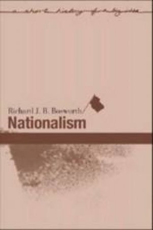 Nationalism by Richard Bosworth