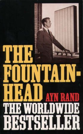 Fountain-head by Ayn Rand