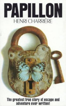 Papillon by Henri Charriere