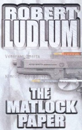 The Matlock Paper by Robert Ludlum