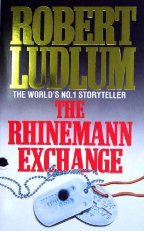 The Rhinemann Exchange by Robert Ludlum