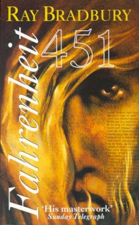 Fahrenheit 451 by Ray Bradbury