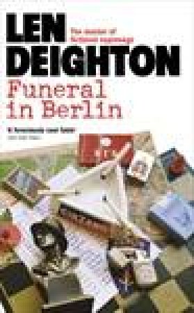 Funeral In Berlin by Len Deighton