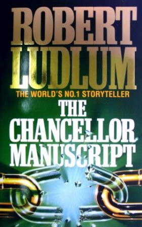 The Chancellor Manuscript by Robert Ludlum