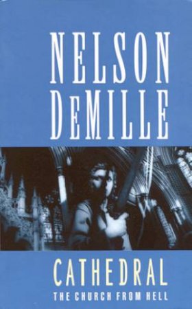 Cathedral by Nelson DeMille