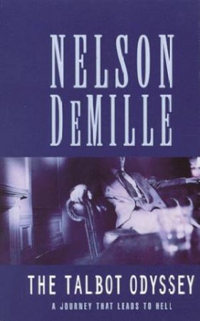 The Talbot Odyssey by Nelson DeMille