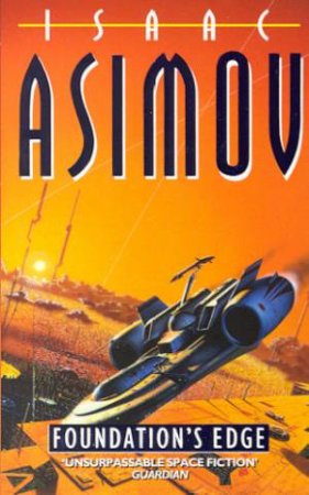 Foundation's Edge by Isaac Asimov