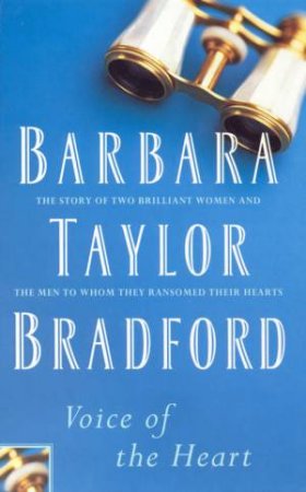 Voice Of The Heart by Barbara Taylor Bradford