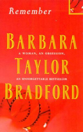 Remember by Barbara Taylor Bradford