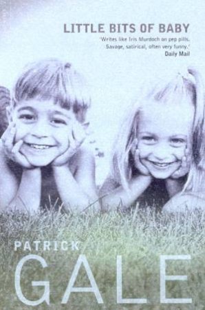 Little Bits Of Baby by Patrick Gale