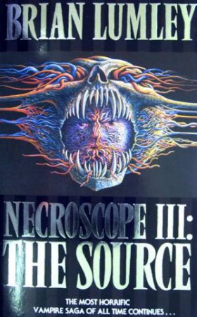 Necroscope III: The Source by Brian Lumley