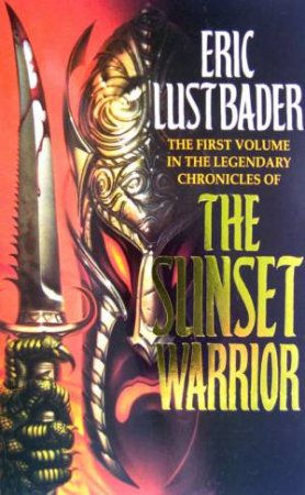 The Sunset Warrior by Eric Lustbader