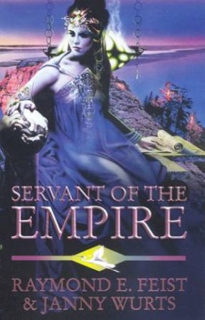 Servant Of The Empire by Raymond E. Feist & Janny Wurts