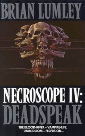 Necroscope IV: Deadspeak by Brian Lumley