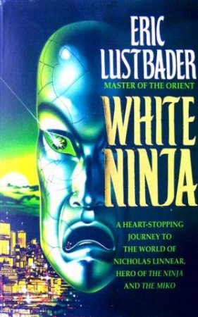 White Ninja by Eric Lustbader