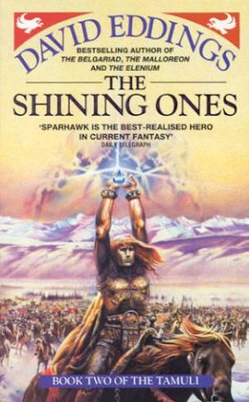 The Shining Ones by David Eddings