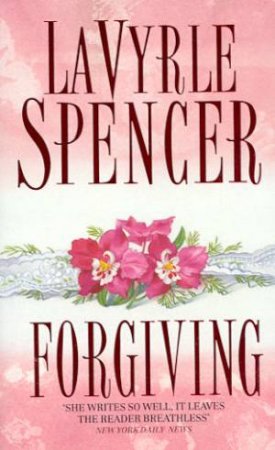 Forgiving by LaVyrle Spencer