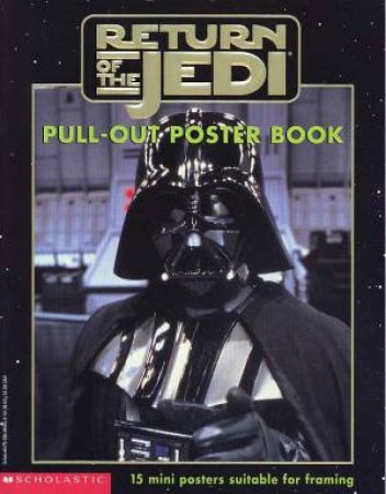 Star Wars: Return Of The Jedi: Pull-Out Poster Book by Various