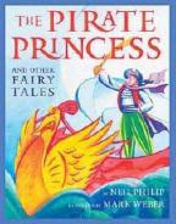 The Pirate Princess And Other Fairy Tales by Neil Philip