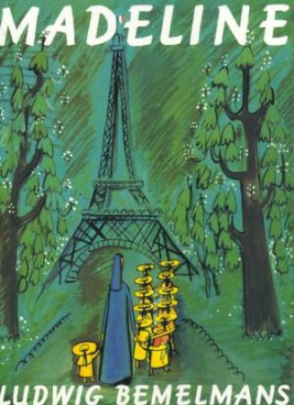 Madeline by Ludwig Bemelmans