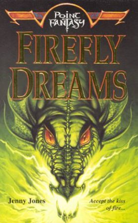 Point Fantasy: Firefly Dreams by Jenny Jones