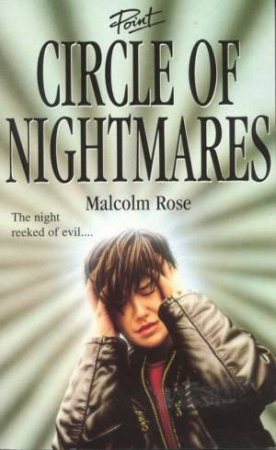 Point Horror: Circle Of Nightmares by Malcolm Rose