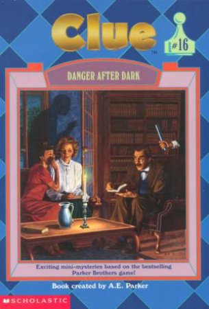 Danger After Dark by A C Parker