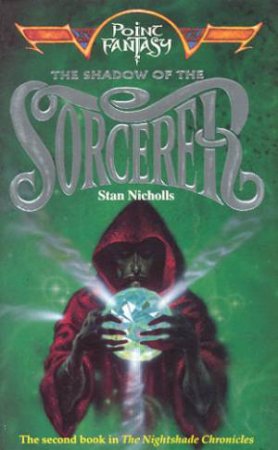 The Shadow Of The Sorcerer by Stan Nicholls