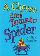 Cheese And Tomato Spider