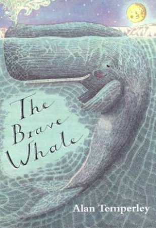 The Brave Whale by Alan Temperley