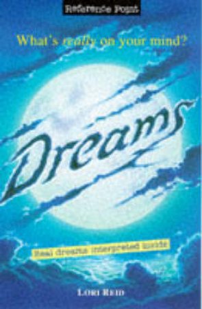 Reference Point: Dreams by Lori Reid