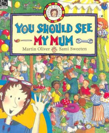 You Should See My Mum by Martin Oliver