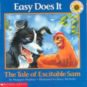 Easy Does It: The Tale Of Excitable Sam by Margaret Hopkins