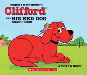 Clifford The Big Red Dog by Norman Bridwell