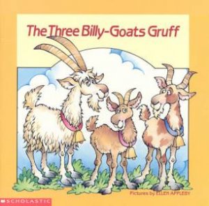 Three Billy Goats Gruff by Ellen Appleby