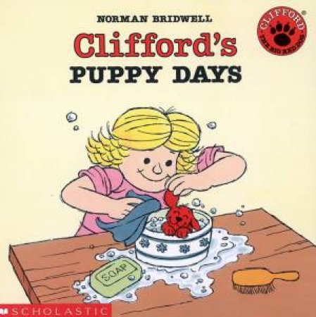 Clifford Picture Book: Clifford's Puppy Days by Norman Bridwell