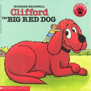 Clifford The Big Red Dog by Norman Bridwell