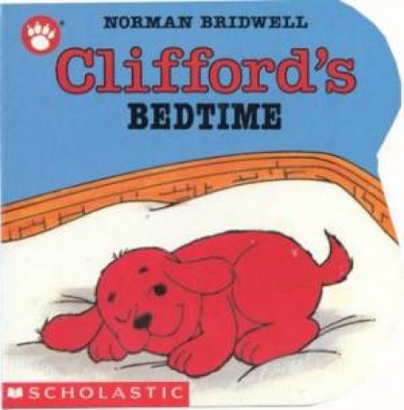 Clifford's Bedtime by Norman Bridwell