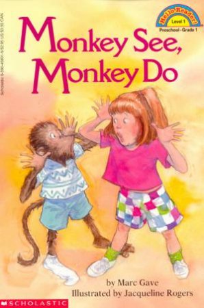 Monkey See, Monkey Do by Marc Gave