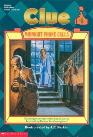 Midnight Phone Calls by A E Parker