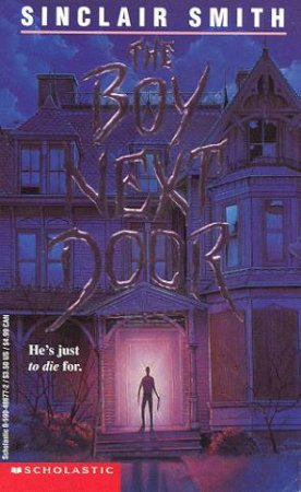 Point Horror: The Boy Next Door by Sinclair Smith