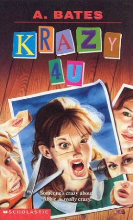 Point Horror: Krazy 4 U by A Bates